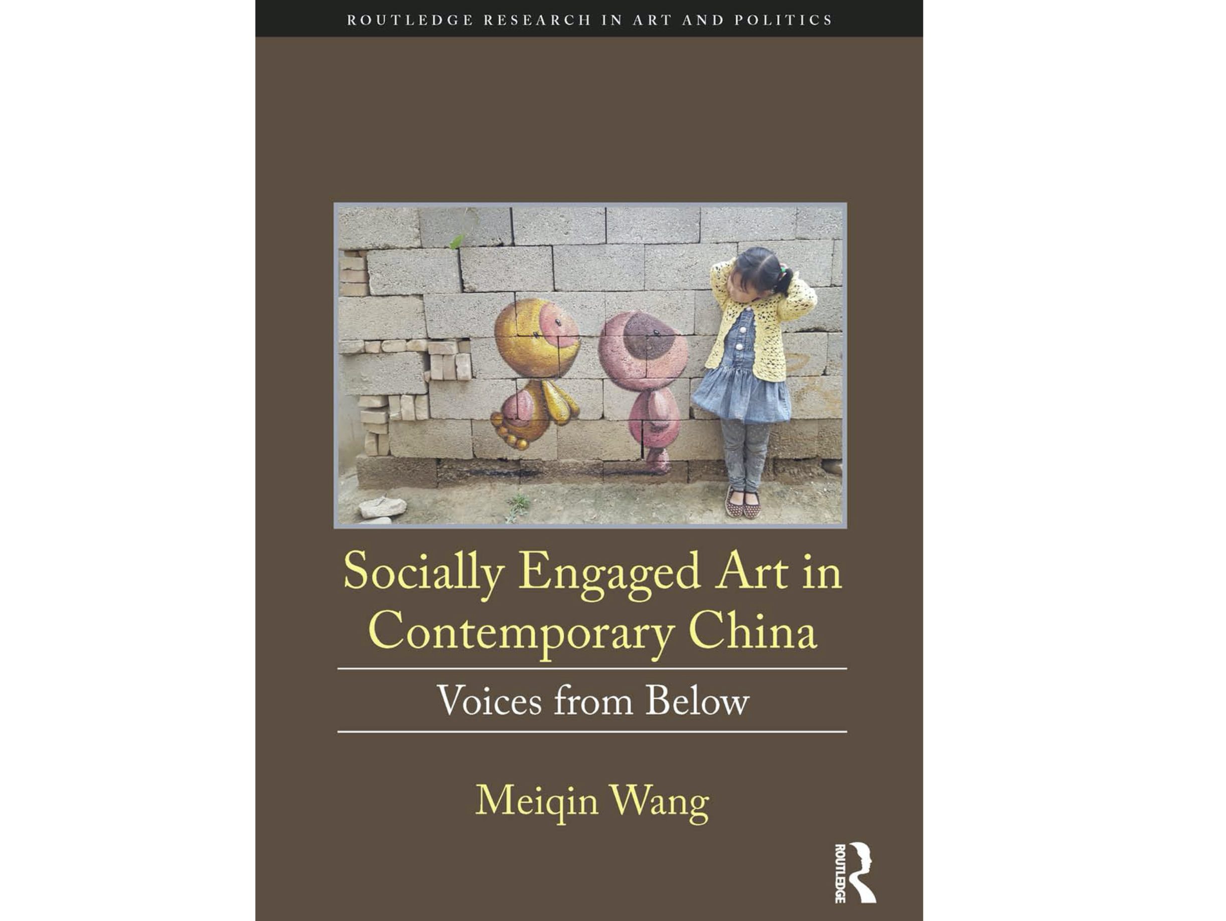 Book Review Socially Engaged Art in Contemporary China Voices from Below FIELD